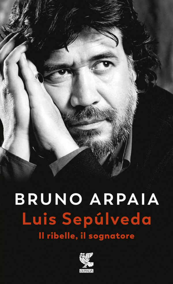 Libro Luis Sepúlveda. Il ribelle