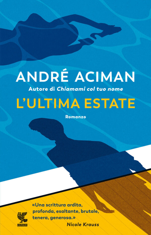 Libro ultima estate di André Aciman - ean 9788823527614 - Guanda