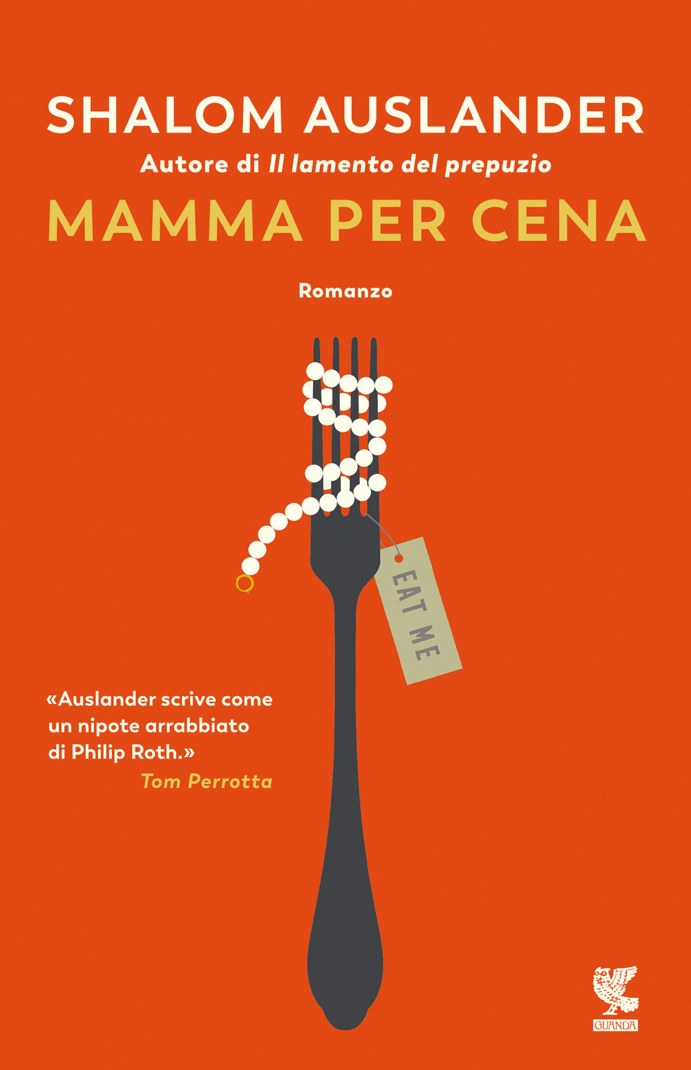 Libro Mamma per cena di Shalom Auslander - ean 9788823528260 - Guanda