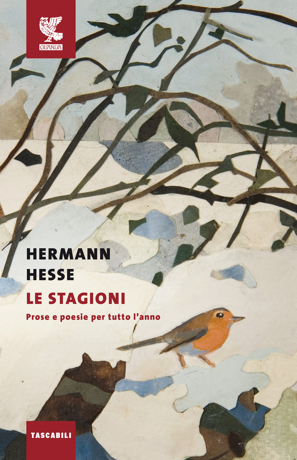 Libro stagioni. Prose e poesie per tutto l'anno di Hermann Hesse - ean 9788823528673 - Guanda