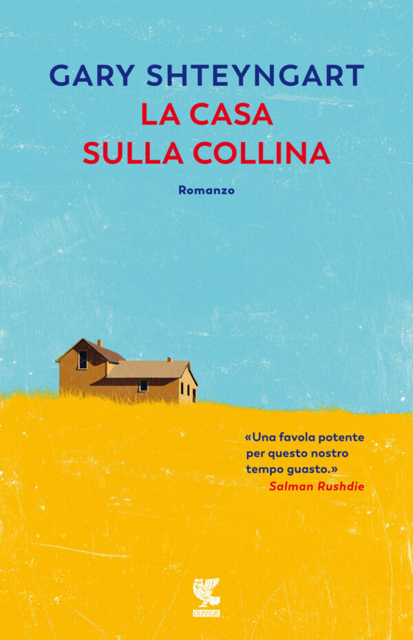 Libro casa sulla collina di Gary Shteyngart - ean 9788823529502 - Guanda