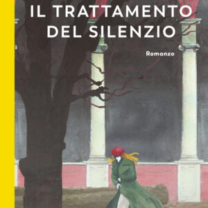 Libro trattamento del silenzio di Gian Andrea Cerone - ean 9788823529700 - Guanda