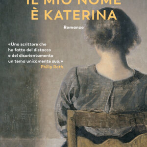 Libro mio nome è Katerina di Aharon Appelfeld - ean 9788823529878 - Guanda
