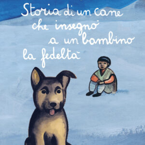 Libro Storia di un cane che insegnò a un bambino la fedeltà di Luis Sepúlveda - ean 9788823529953 - Guanda