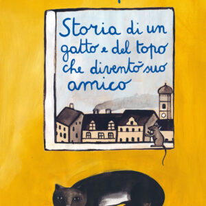 Libro Storia di un gatto e del topo che diventò suo amico di Luis Sepúlveda - ean 9788823529960 - Guanda
