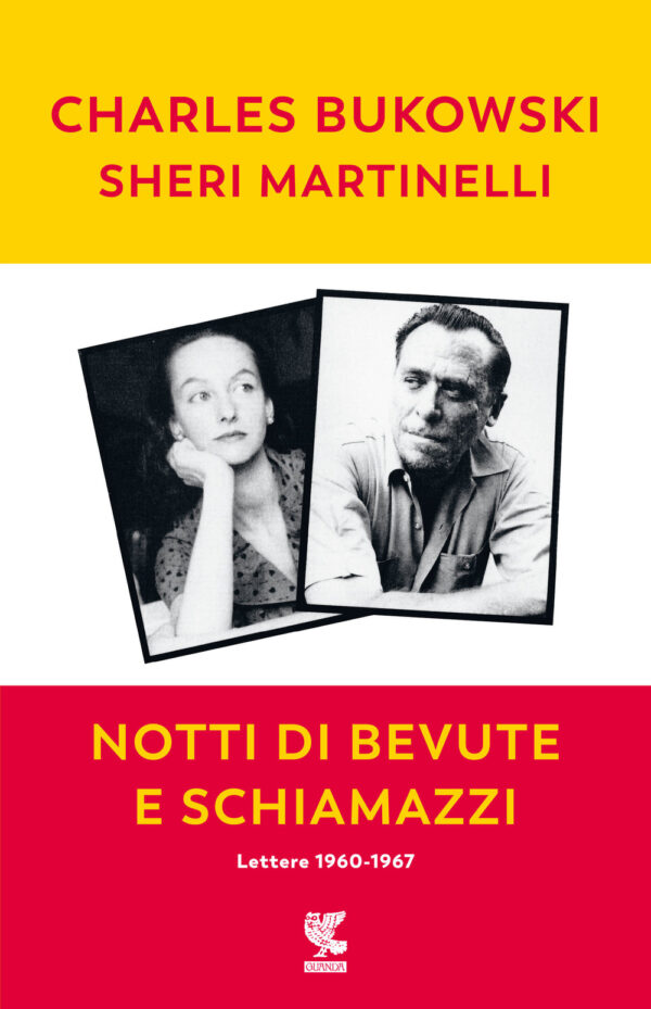 Libro Notti di bevute e schiamazzi di Charles Bukowski; Sheri Martinelli - ean 9788823530102 - Guanda