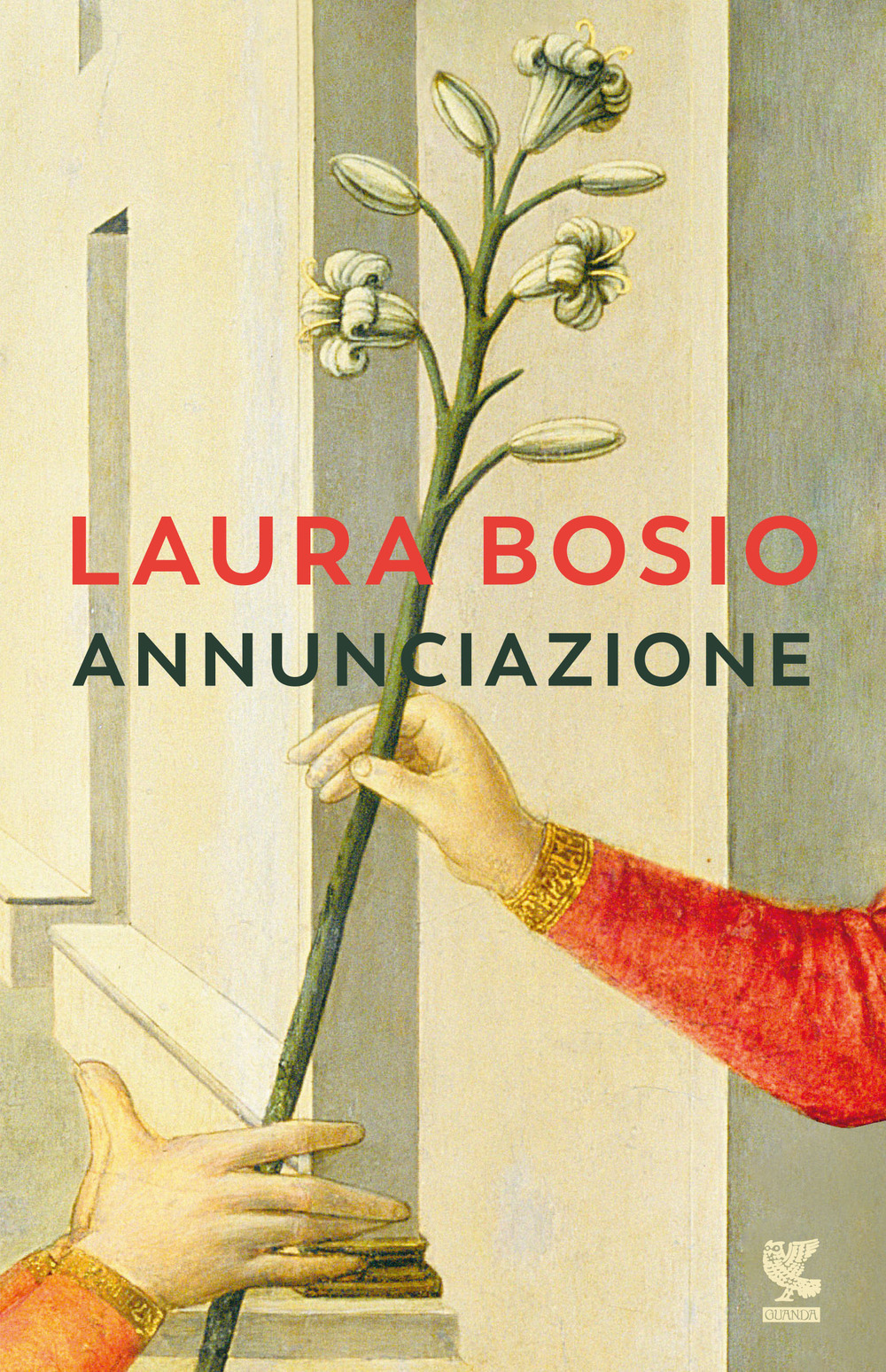 Libro Annunciazione di Laura Bosio - ean 9788823530904 - Guanda
