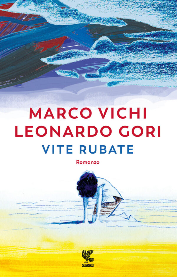 Libro Vite rubate di Marco Vichi; Leonardo Gori - ean 9788823530997 - Guanda
