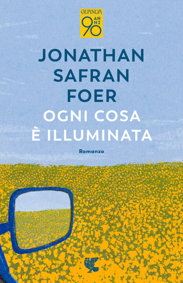 Libro Ogni cosa è illuminata di Jonathan Safran Foer - ean 9788823531079 - Guanda