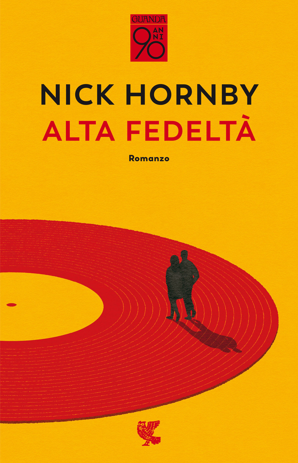 Libro Alta fedeltà di Nick Hornby - ean 9788823531123 - Guanda