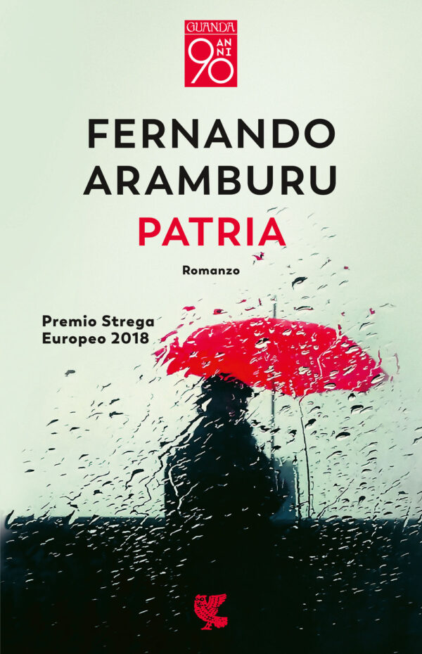 Libro Patria di Fernando Aramburu - ean 9788823531161 - Guanda