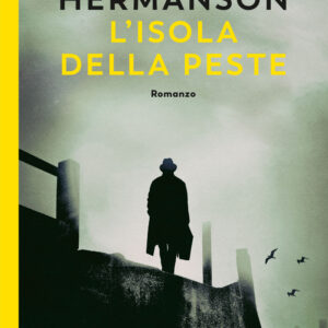 Libro isola della peste di Marie Hermanson - ean 9788823531291 - Guanda