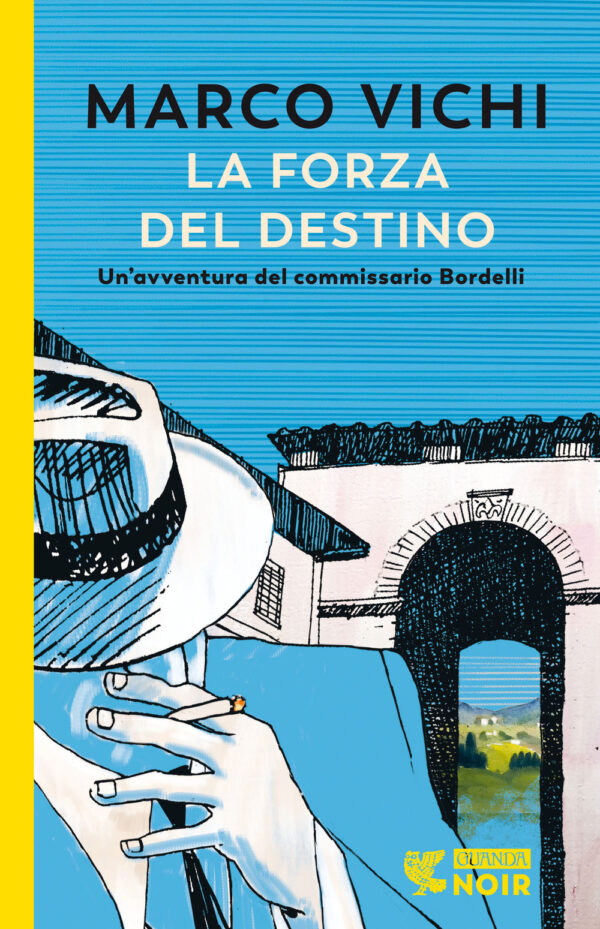Libro forza del destino. Un'indagine del commissario Bordelli di Marco Vichi - ean 9788823531383 - Guanda