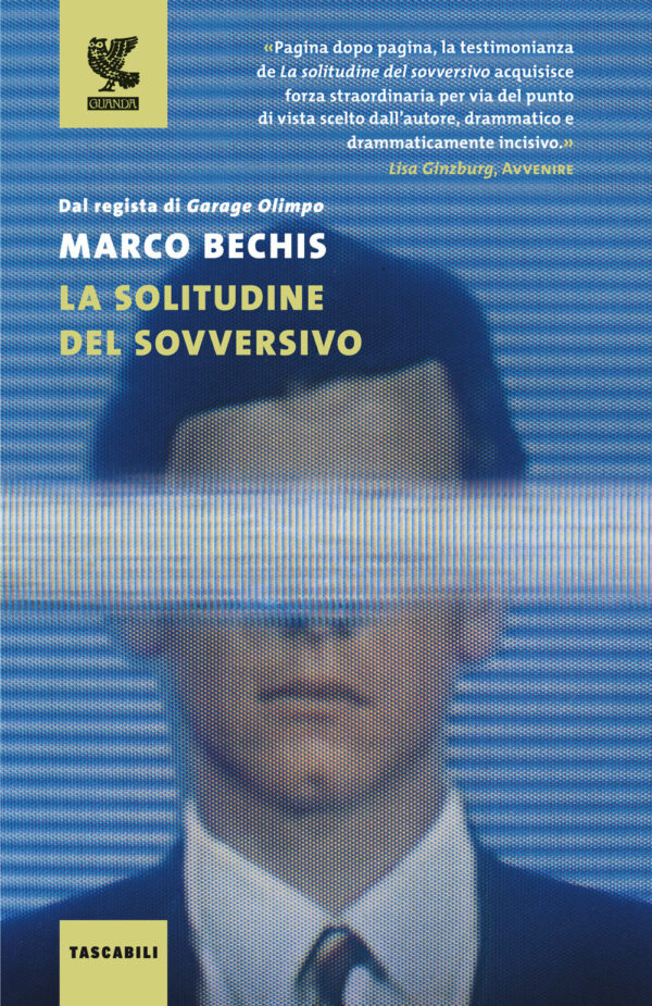 Libro solitudine del sovversivo di Marco Bechis - ean 9788823531475 - Guanda