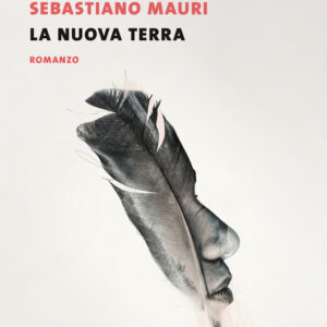 Libro Nuova Terra di Sebastiano Mauri - ean 9788823531734 - Guanda