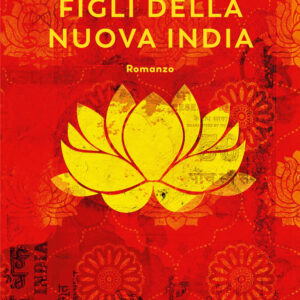 Libro Figli della nuova India di Pankaj Mishra - ean 9788823532205 - Guanda