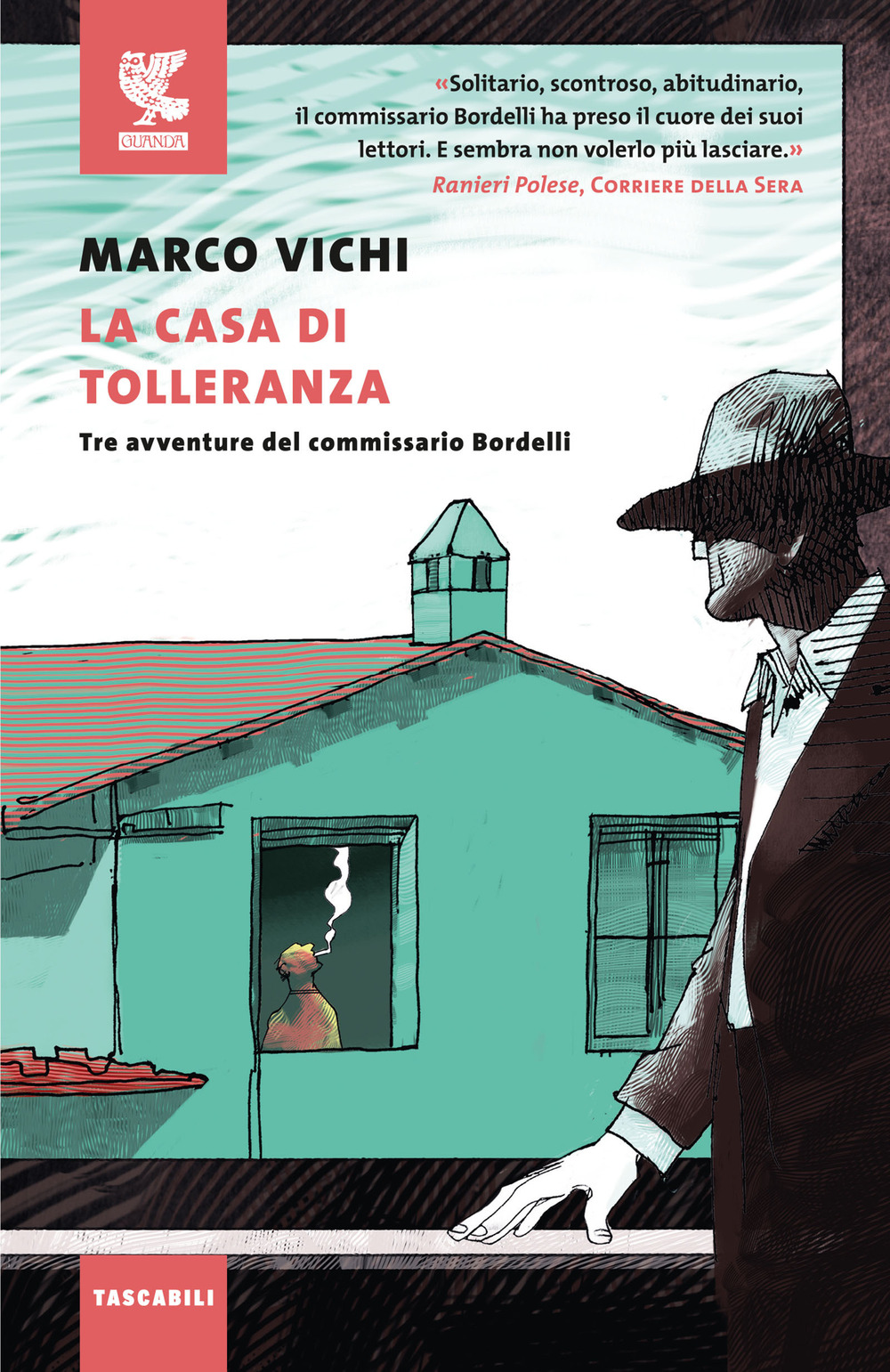 Libro casa di tolleranza. Tre avventure del commissario Bordelli di Marco Vichi - ean 9788823532304 - Guanda