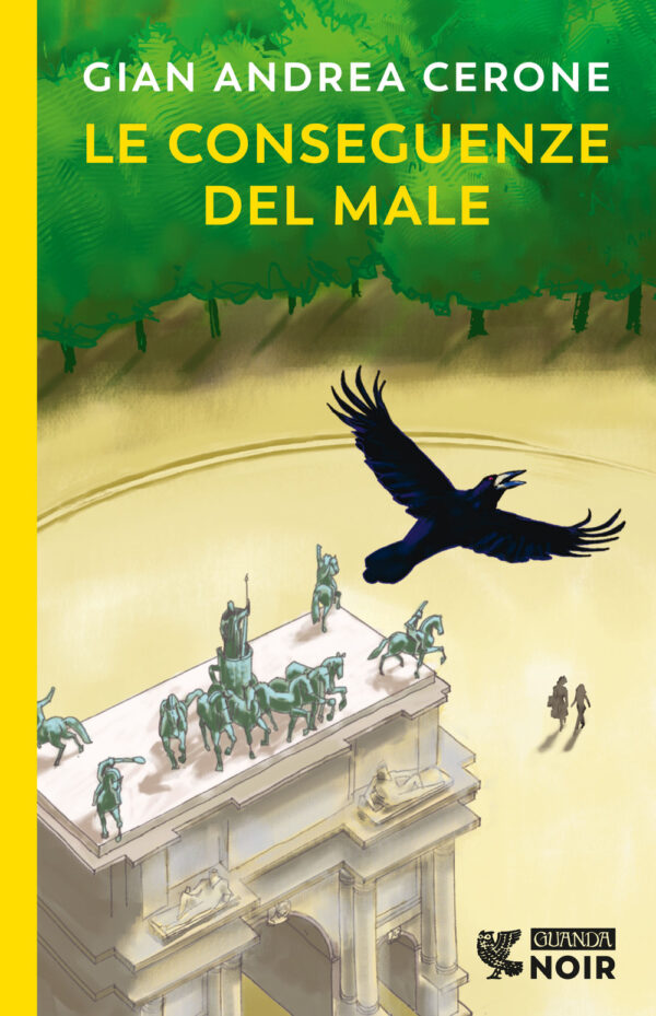 Libro conseguenze del male di Gian Andrea Cerone - ean 9788823532380 - Guanda