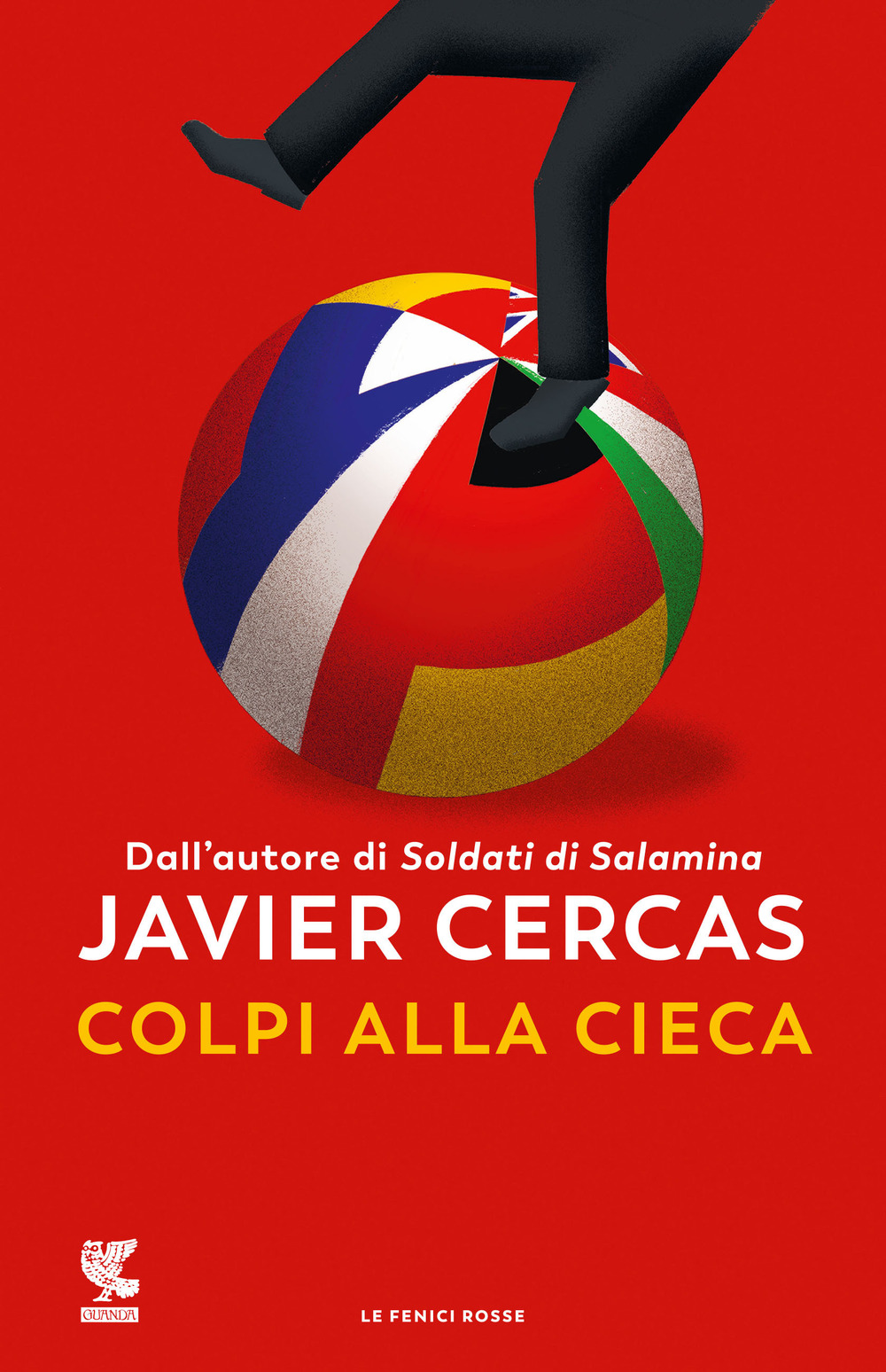 Libro Colpi alla cieca di Javier Cercas - ean 9788823532502 - Guanda