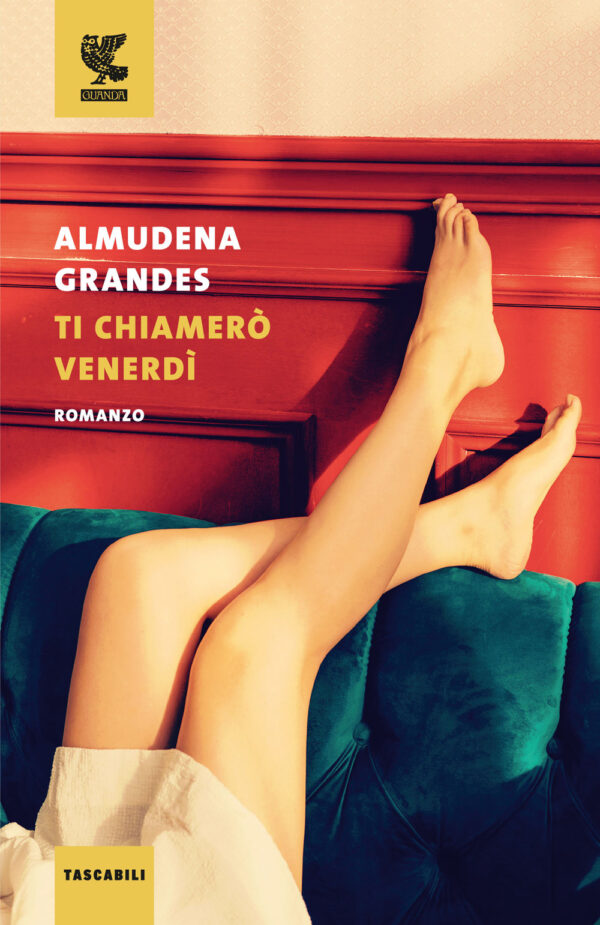 Libro Ti chiamerò Venerdì di Almudena Grandes - ean 9788823532878 - Guanda
