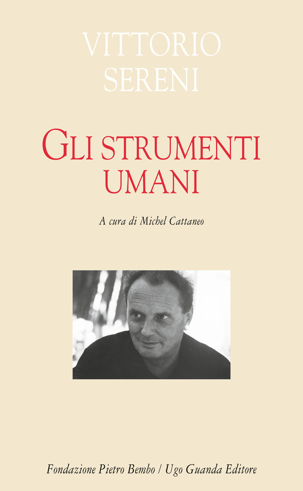 Libro strumenti umani di Vittorio Sereni - ean 9788823533103 - Guanda