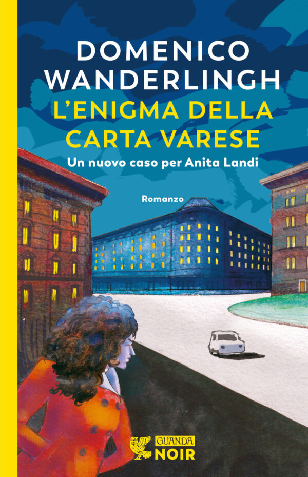 Libro enigma della carta Varese. Un caso per l'ispettrice Anita Landi di Domenico Wanderlingh - ean 9788823533615 - Guanda