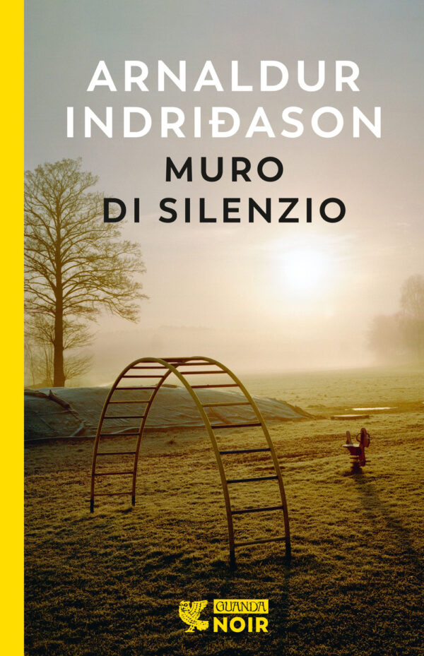 Libro Muro di silenzio di Arnaldur Indriðason - ean 9788823533837 - Guanda