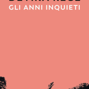 Libro anni inquieti di Devika Rege - ean 9788823534100 - Guanda