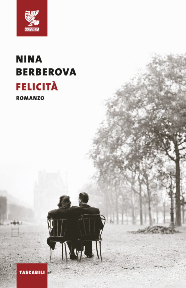 Libro Felicità di Nina Berberova - ean 9788823534209 - Guanda
