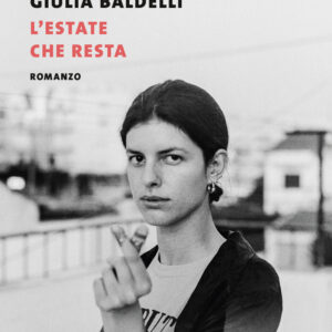 Libro estate che resta di Giulia Baldelli - ean 9788823534261 - Guanda
