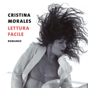Libro Lettura facile di Cristina Morales - ean 9788823534452 - Guanda