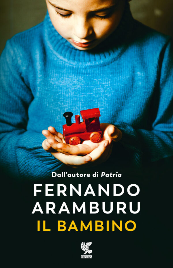 Libro bambino di Fernando Aramburu - ean 9788823534629 - Guanda