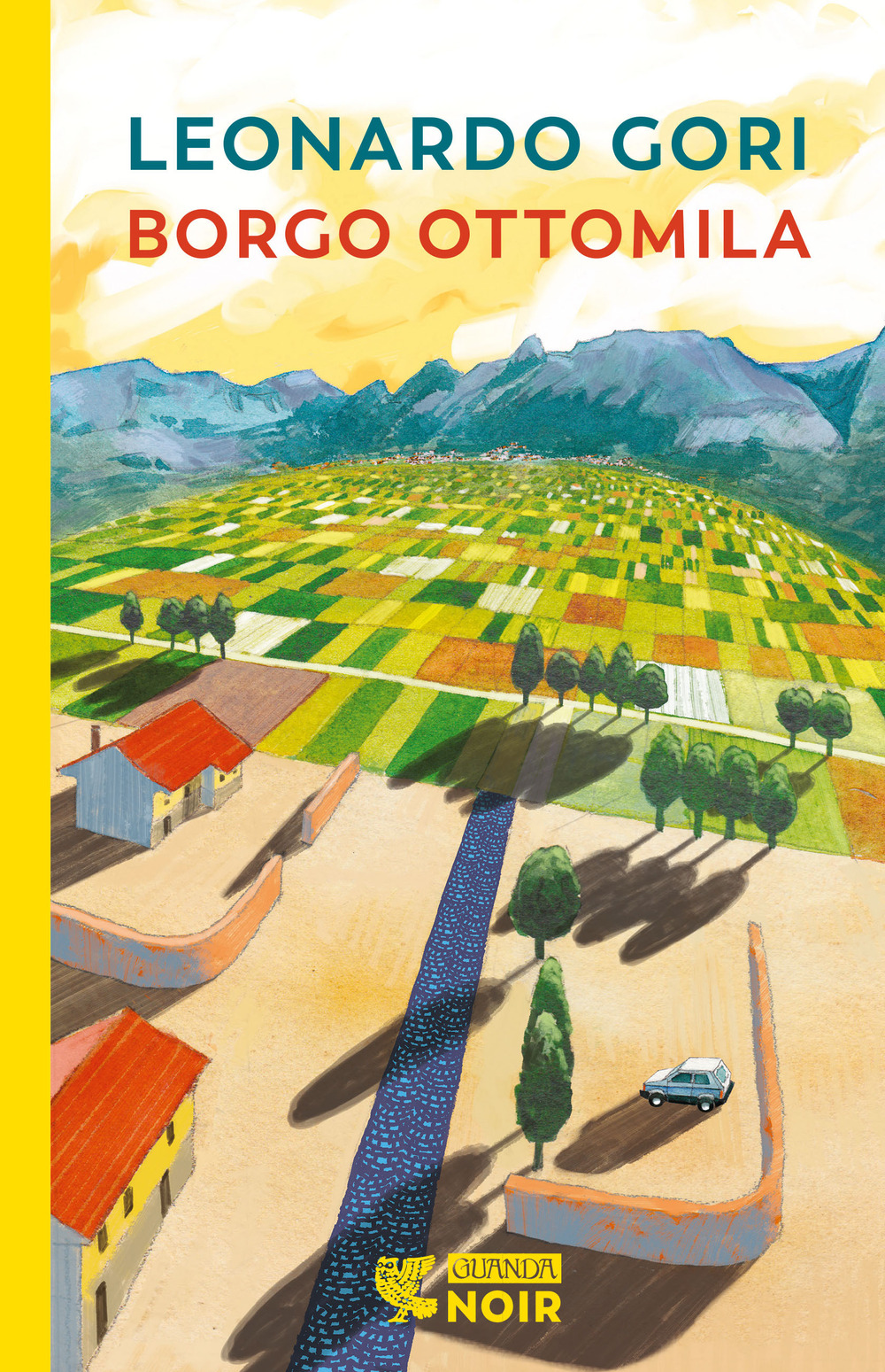 Libro Borgo Ottomila di Leonardo Gori - ean 9788823534711 - Guanda