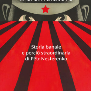 Libro cremulatore. Storia banale e perciò straordinaria di Pëtr Nesterenko di Saša Filipenko - ean 9788823534889 - Guanda