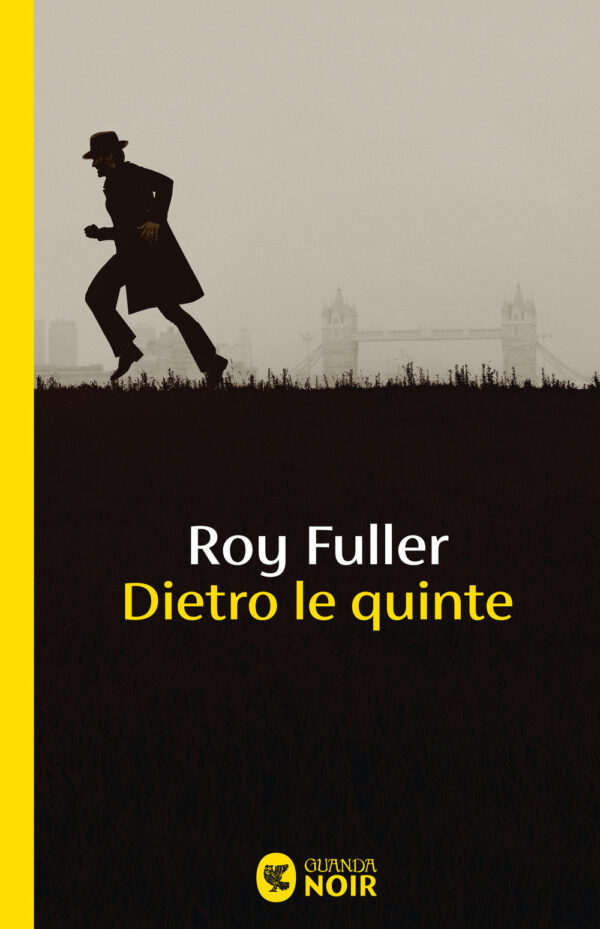 Libro Dietro le quinte di Roy Fuller - ean 9788823535077 - Guanda