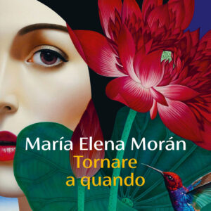 Libro Tornare a quando di María Elena Morán - ean 9788823535206 - Guanda