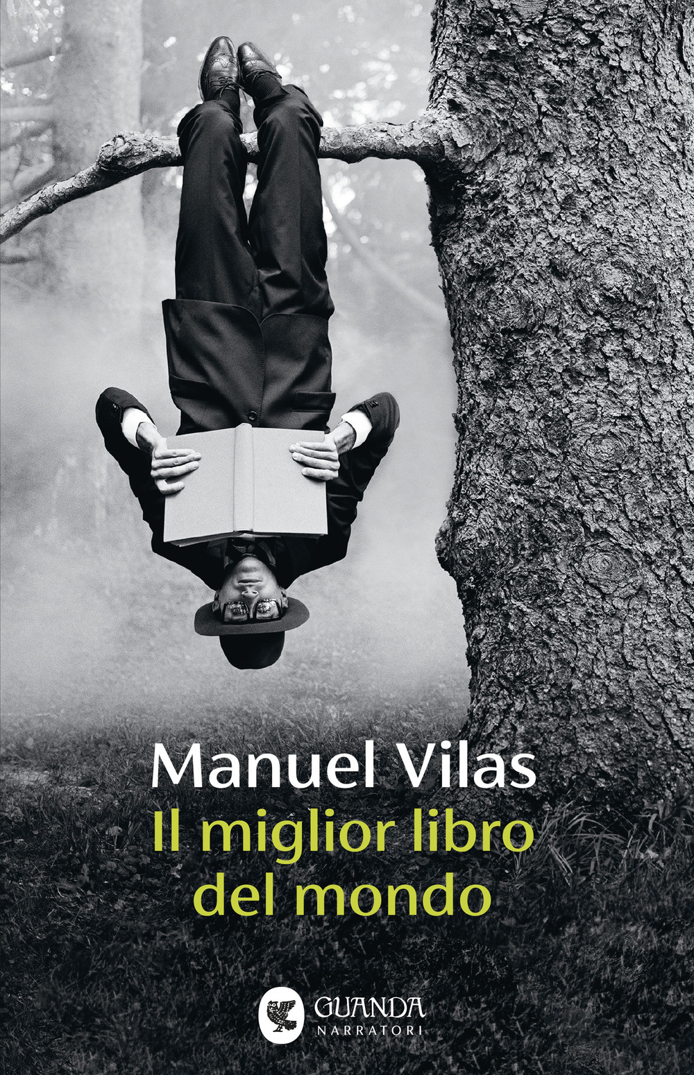 Libro miglior libro del mondo di Manuel Vilas - ean 9788823535718 - Guanda