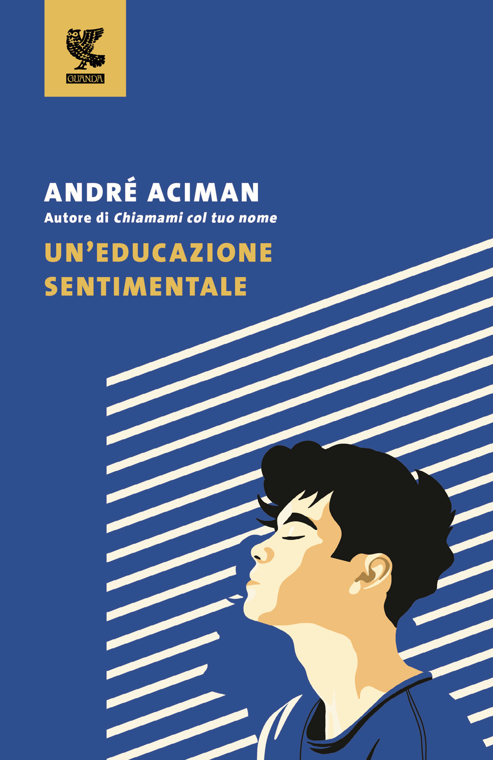 Libro educazione sentimentale di André Aciman - ean 9788823536265 - Guanda