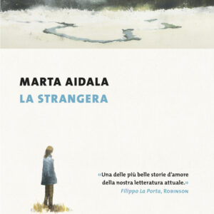Libro strangera di Marta Aidala - ean 9788823536715 - Guanda