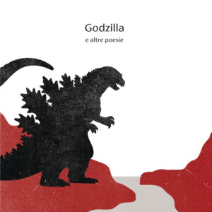 Libro Godzilla e altre poesie di Federico Italiano - ean 9788823536890 - Guanda