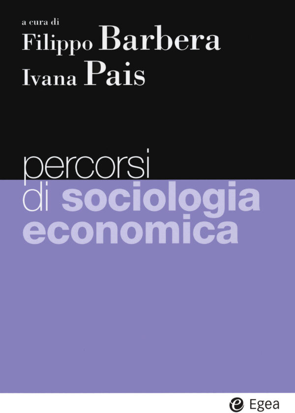 Libro Percorsi di sociologia economica di  - ean 9788823823068 - EGEA