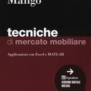 Libro Tecniche di mercato mobiliare. Modelli e applicazioni con Excel di Fabiomassimo Mango - ean 9788823823075 - EGEA