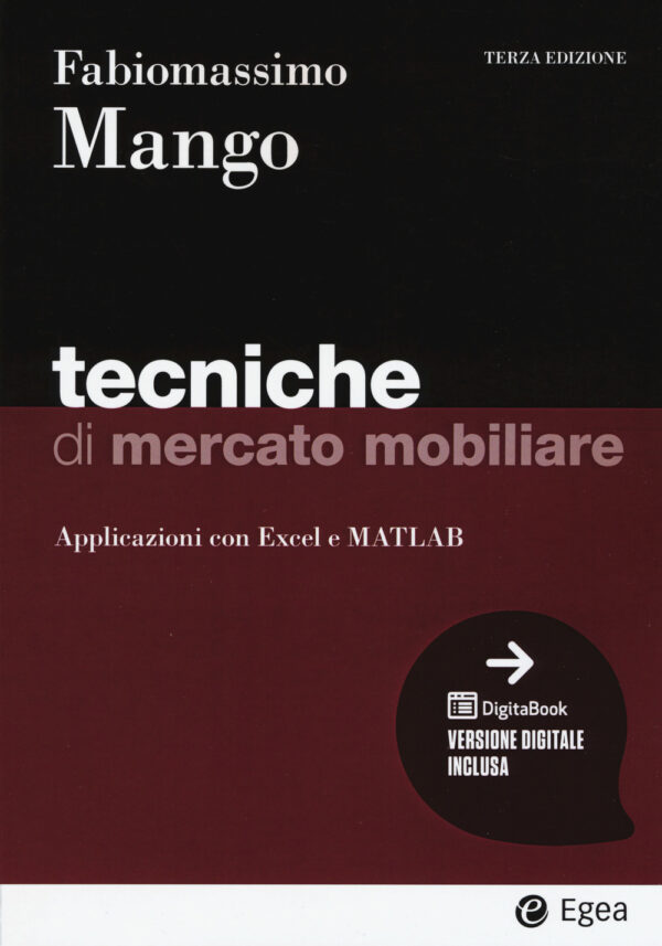 Libro Tecniche di mercato mobiliare. Modelli e applicazioni con Excel di Fabiomassimo Mango - ean 9788823823075 - EGEA