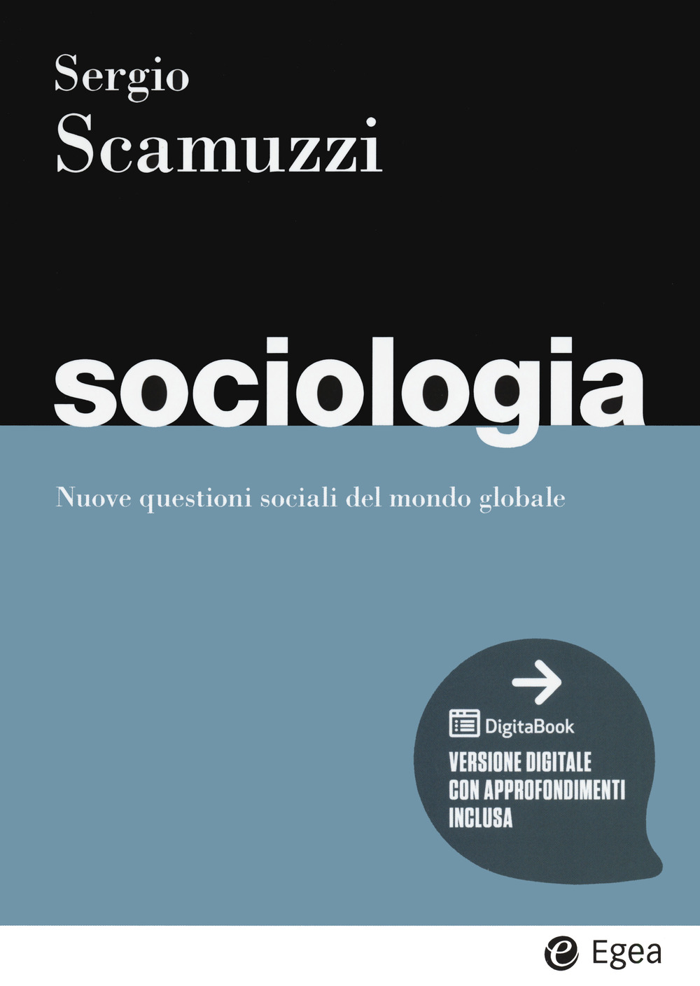 Libro Sociologia di Sergio Scamuzzi - ean 9788823823099 - EGEA