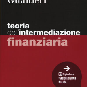 Libro Teoria dell'intermediazione finanziaria di Paolo Gualtieri - ean 9788823823143 - EGEA