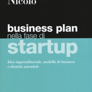 Libro Business plan nella fase di startup. Idea imprenditoriale