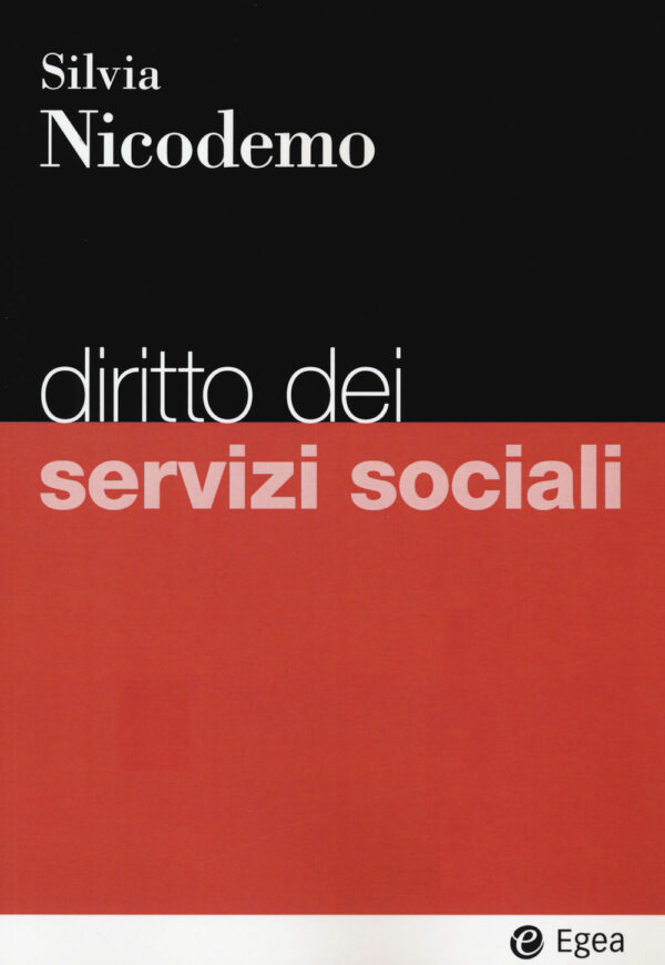 Libro Diritto dei servizi sociali di Silvia Nicodemo - ean 9788823823280 - EGEA