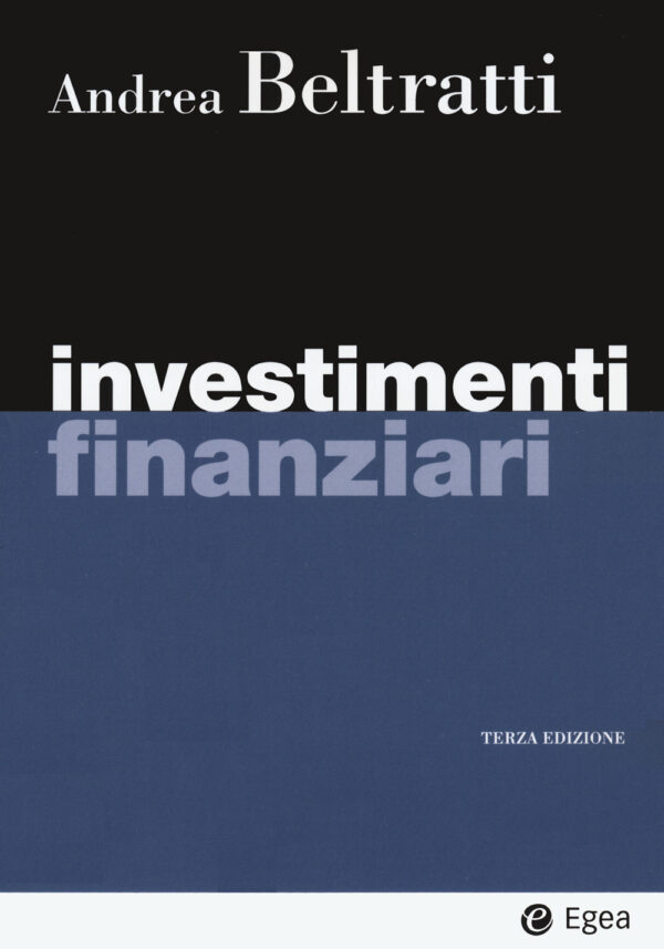 Libro Investimenti finanziari di Andrea Beltratti - ean 9788823823334 - EGEA