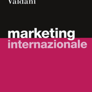 Libro Marketing internazionale di Giuseppe Bertoli; Enrico Valdani - ean 9788823823358 - EGEA