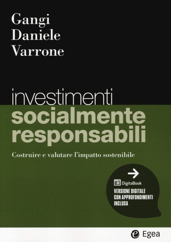 Libro Investimenti socialmente responsabili di Francesco Gangi; Lucia Michela Daniele; Nicola Varrone - ean 9788823823532 - EGEA